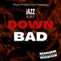 DOWN BAD (feat. hilyte)