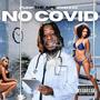 No Covid (Explicit)