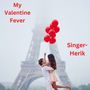 My Valentine Fever