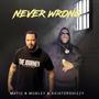 Never Wrong (feat. AviatorShizzy) [Explicit]