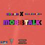 Mobb Talk (Explicit)