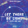 Let There Be Light (Explicit)