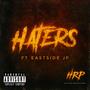 Haters (feat. Eastside JP) [Explicit]