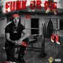 FUNK OR DIE (Explicit)