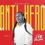 Anti-Hero (Mixtape Series, Vol. 1) [Explicit]