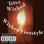 Wixked Freestyle (Explicit)