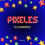 Pixeles (Explicit)