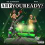 AreYouReady? (Explicit)