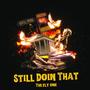 Still Doin That (Explicit)