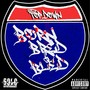 Top Down - Born, Bred, & Bled (Explicit)