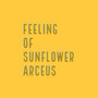 Feeling of Sunflower