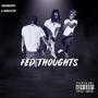 Fed Thoughts (feat. 48Glizzy) [Explicit]