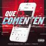 Que Comenten (feat. Eleka & Ty Beatz)