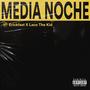 MEDIA NOCHE (Explicit)