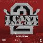 I Can't Fall off 2 (Explicit)