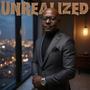 Unrealized