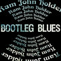 Bootleg Blues