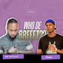 Who De Breeet?