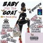 BABY YOU THE GOAT (feat. Rowdy kiiing) [Explicit]