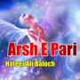 Arsh E Pari