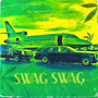 Swag Swag (Explicit)