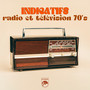 Indicatifs radio et télévision 70's