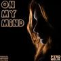 On My Mind (feat. PHNXBLK) [Explicit]