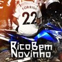 Rico Bem Novinho (Explicit)