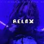 relax. (Explicit)