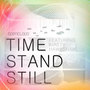 Time Stand Still