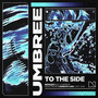 To the Side (Explicit)