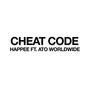 Cheat Code (feat. ATO Worldwide) [Explicit]