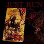 Just Run (Explicit)