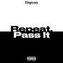 Repeat, Pass It (feat. Luh Knotboy) [Explicit]