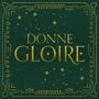 Donne gloire (feat. Tracy Alfaro, Alberto Carbone & Rachel Ouimet)