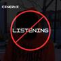 NOT LISTENING (Explicit)