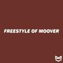 FREESTYLE OF MOOVER