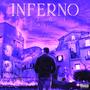 INFERNO (LA FINE) [Explicit]