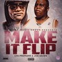 Make It Flip (feat. Joe Green) [Explicit]