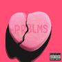 PROBLEMS (feat. Nikoe Suave) [Explicit]