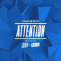 Attention (Jesse Bloch & Lister Bootleg)