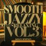 Smooth Jazzy Relaxing, Vol.3