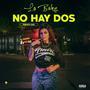 No hay dos (Explicit)