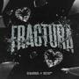 FRACTURA (feat. Richard Kelvin)