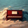 Take Me to Your Heart