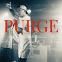 PURGE (Remix) [Explicit]