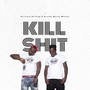 Kill **** (Explicit)