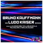 Bruno Kauffmann & Ludo Kaiser Remixed