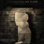 Letter to my PAIN (Explicit)