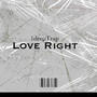 Love right (Explicit)